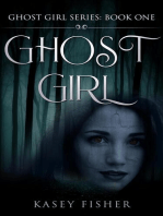 Ghost Girl: Ghost Girl Series, #1