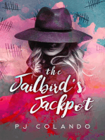 The Jailbird's Jackpot