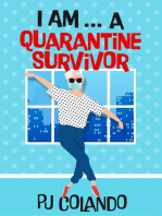 I AM... a Quarantine Survivor