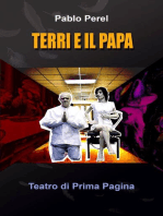 Terri e il Papa: TEATRO DI PRIMA PAGINA, #1