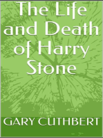 The Life and Death of Harry Stone