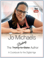 Jo Michaels: The Baking Author -- A Cookbook for the Digital Age