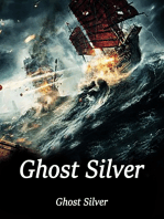 Ghost Silver: Volume 3