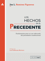 Los hechos en el precedente: Fundamentos para un uso adecuado del precedente constitucional