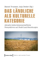 Das Ländliche als kulturelle Kategorie: Aktuelle kulturwissenschaftliche Perspektiven auf Stadt-Land-Beziehungen