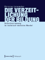 Die Verzeitlichung der Bildung: Selbstbestimmung im technisch-medialen Wandel