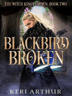 Blackbird Broken: The Witch King's Crown, #2
