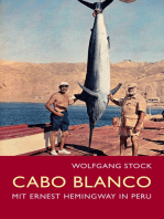 Cabo Blanco: Mit Ernest Hemingway in Peru