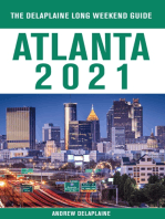 Atlanta - The Delaplaine 2021 Long Weekend Guide