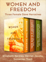 Women and Freedom: Three Female Slave Narratives