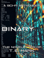 Binary: The Novelettes of T. E. Mark - Vol V