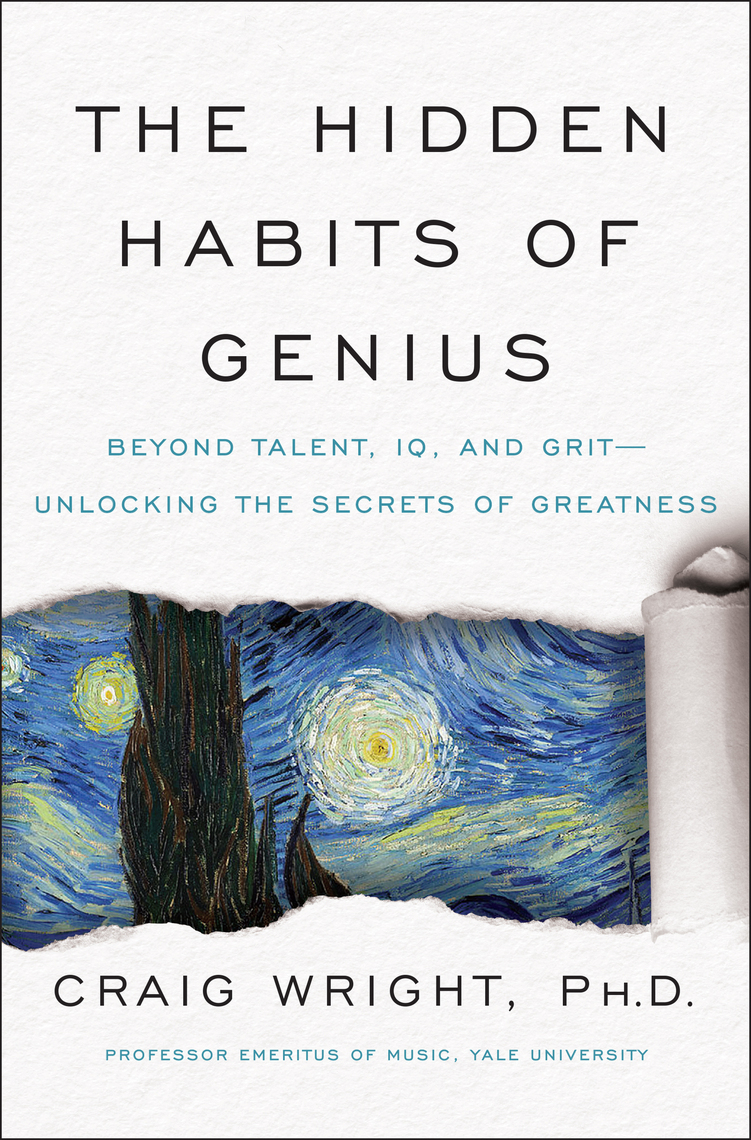 The Hidden Habits Of Genius By Craig Wright Ebook Scribd
