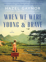 When We Were Young & Brave: A Novel