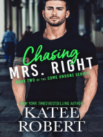 Chasing Mrs. Right: Come Undone, #2