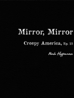 Creepy America, Episode 15: Mirror, Mirror