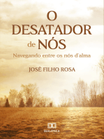 O Desatador de Nós: navegando entre os nós d'alma