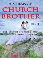 A Strange Church Brother: The Romance of Loner Church Brother's Restoration of Love