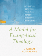 A Model for Evangelical Theology: Integrating Scripture, Tradition, Reason, Experience, and Community