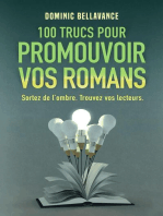 100 trucs pour promouvoir vos romans: L'écrivain professionnel, #3