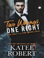 Two Wrongs, One Right: Come Undone, #3