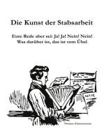 Die Kunst der Stabsarbeit: Eure Rede aber sei: Ja! Ja! Nein! Nein! Was darüber ist, das ist vom Übel