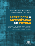 Restrições à Antecipação de Tutela: aplicação de acordo com o direito à tutela jurisdicional e os princípios constitucionais do processo