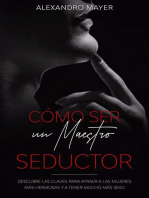 Cómo ser un Maestro Seductor