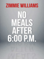 No Meals After 6:00 P.M.
