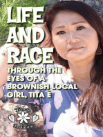 Life and Race Through the Eyes of a Brownish Local Girl, Tita Ē