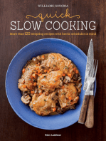Quick Slow Cooking: More Than 125 Tempting Recipes with Hectic Schedules in Mind