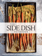 The Side Dish Handbook: Featuring 40 Recipes and Expert Tips for Your Favorite Ingredients