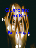 Guardian: I Am King Book Two