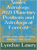 Smiles Astrology: 2021 Planetary Positions and Astrological Forecast