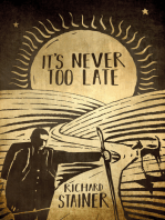 It's Never Too Late