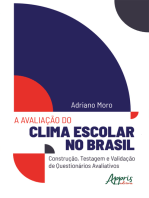 A Avaliação do Clima Escolar no Brasil:: Construção, Testagem e Validação de Questionários Avaliativos