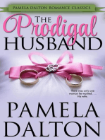 The Prodigal Husband: Pamela Dalton Romance Classics