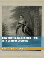 How Martha Washington Lived