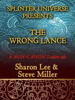 The Wrong Lance: Splinter Universe Presents, #2