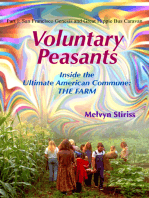 Voluntary Peasants/Life Inside the Ultimate American Commune
