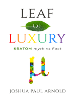 Leaf of Luxury: Kratom Myth Vs. Fact