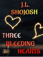 Three Bleeding Hearts: A Short Story