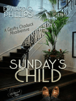 Sunday's Child: Geoffry Chadwick Misadventure, #1