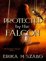 Protected by the Falcon: The Ancestors' Secrets, #1
