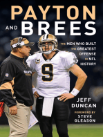 Payton and Brees: The Men Who Built the Greatest Offense in NFL History