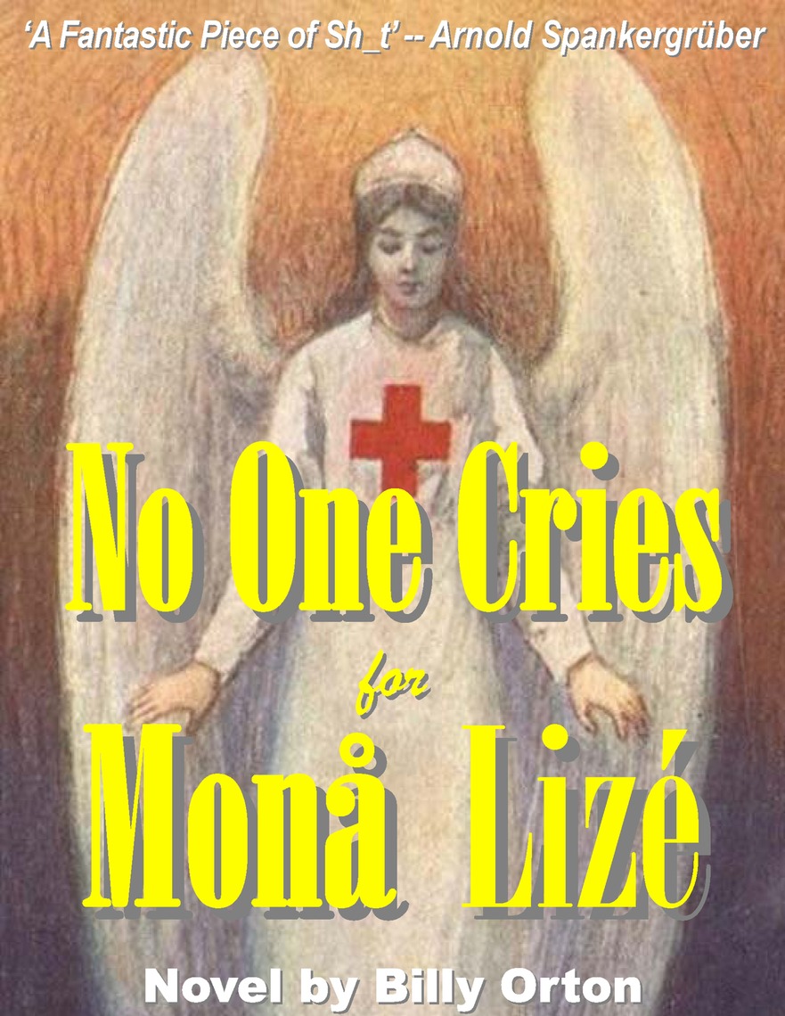 Ariana Grande Bbc Porn Andre - No One Cries for MonÃ¥ LizÃ©.... 'A Fantastic Piece of Sh_t!': Arnold  SpankergrÃ¼ber by Billy Orton - Ebook | Scribd