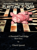 Playtime is Over: Haunted Coal Ridge, #26