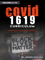 COVID 1619 Curriculum: When Racism began in America grades 6-12