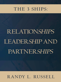 The 3 Ships: Relationships, Leadership and Partnerships