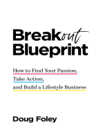 Breakout Blueprint: How to Find Your Passion, Take Action, and Build a Lifestyle Business