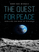 The Quest for Peace: Quelling the Rash of Violence